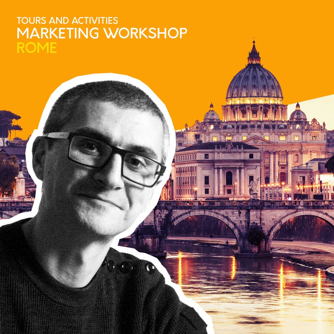 Tour and Activity Marketing Workshop in Rome on the 29th May 2020
